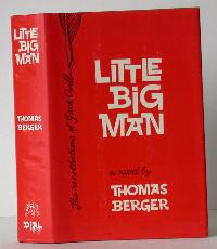 Item #002957 Little Big Man. Thomas Berger