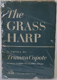 Item #002992 The Grass Harp. Truman Capote