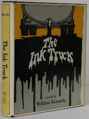 The Ink Truck. William Kennedy.