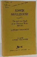Item #003207 Edwin Mullhouse: The Life and Death of an American Writer (1943-1954) By Jeffrey Cartwright. Stephen Millhauser.
