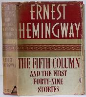 Item #003412 The Fifth Column and the First Forty-Nine Stories. Ernest Hemingway