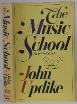 Item #003461 The Music School. John Updike