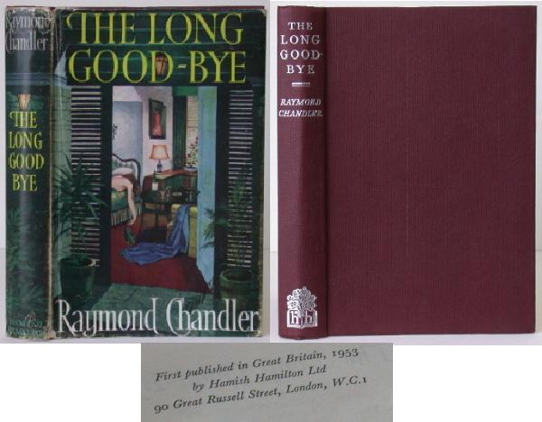 Item #003519 The Long Good-Bye. Raymond Chandler.
