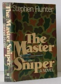 Item #004192 The Master Sniper. Stephen Hunter