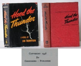 Item #004272 Heed the Thunder. Jim Thompson