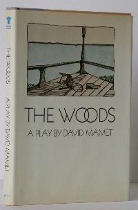 Item #004518 The Woods. David Mamet.