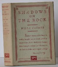 Item #004750 Shadows on the Rock. Willa Cather