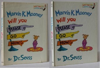 Item #005825 Marvin K. Mooney Will You Please Go Now! Dr. Seuss