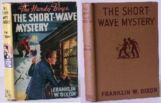 Item #010442 The Hardy Boys: The Short-Wave Mystery. Franklin W. Dixon