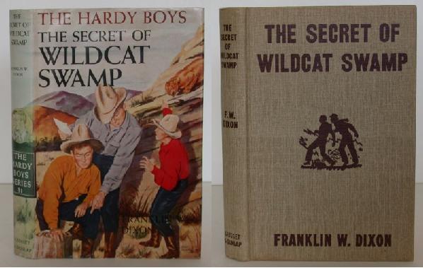Item #0104708 The Hardy Boys: The Secret of Wildcat Swamp. Franklin Dixon.
