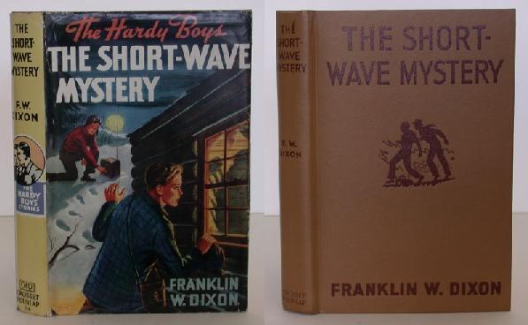 Item #0104713 The Hardy Boys: The Short-Wave Mystery. Franklin Dixon.