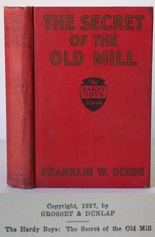 Item #010561 The Hardy Boys: The Secret of the Old Mill. Franklin Dixon.