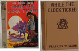 Item #0105677 The Hardy Boys: While the Clock Ticked. Franklin W. Dixon