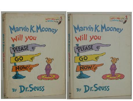 Item #0105735 Marvin K. Mooney Will You Please Go Now? Dr. Seuss.