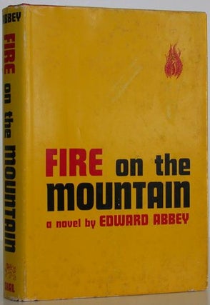Item #0106046 Fire on the Mountain. Edward Abbey
