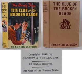 Item #010757 The Hardy Boys: The Clue of the Broken Blade. Franklin Dixon
