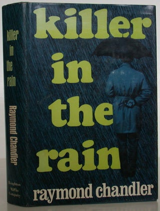 Item #106527 Killer in the Rain. RAYMOND CHANDLER