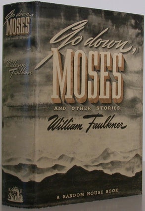 Item #106906 Go Down, Moses. William Faulkner