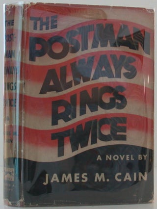 Item #106930 The Postman Always Rings Twice. James M. Cain