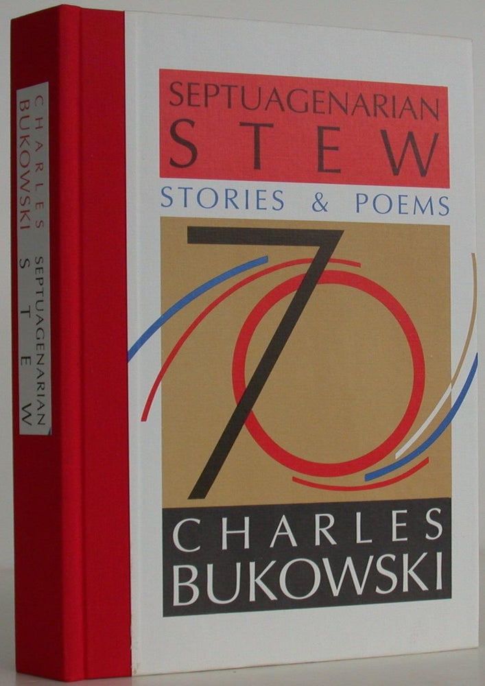 Item #106961 Septuagenarian Stew. Charles Bukowski.