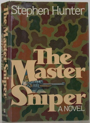 Item #107119 The Master Sniper. Stephen Hunter