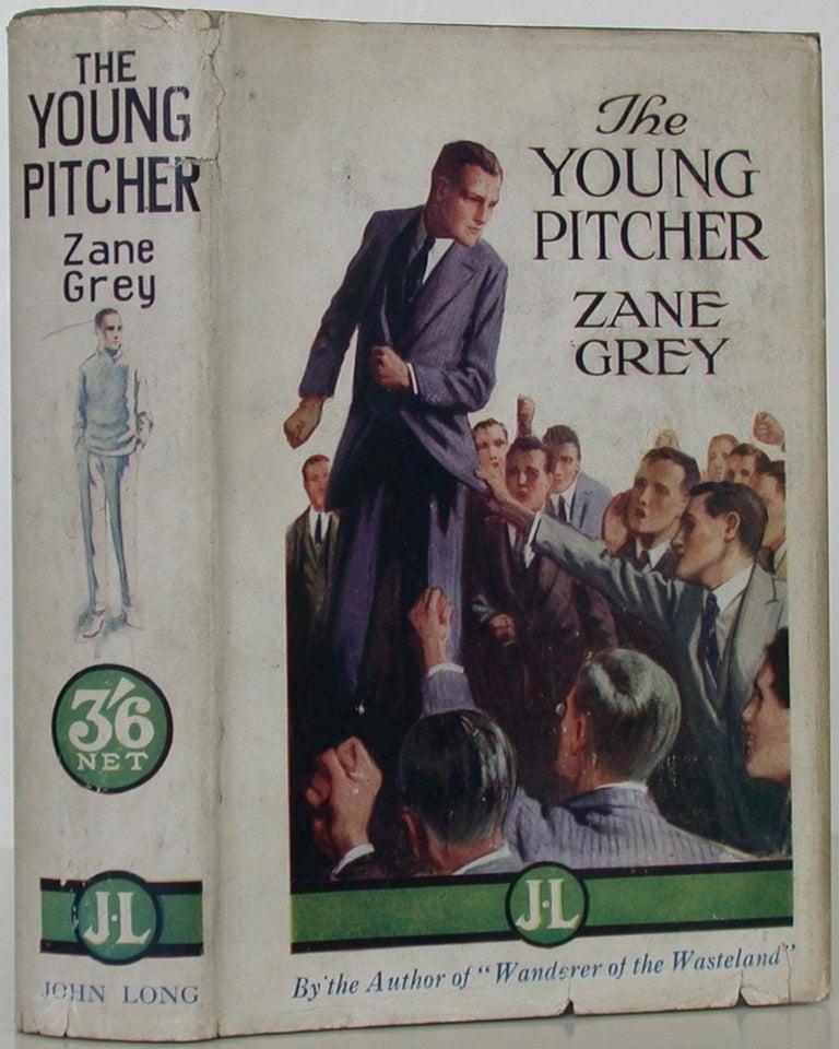 Item #107140 The Young Pitcher. Zane Grey.