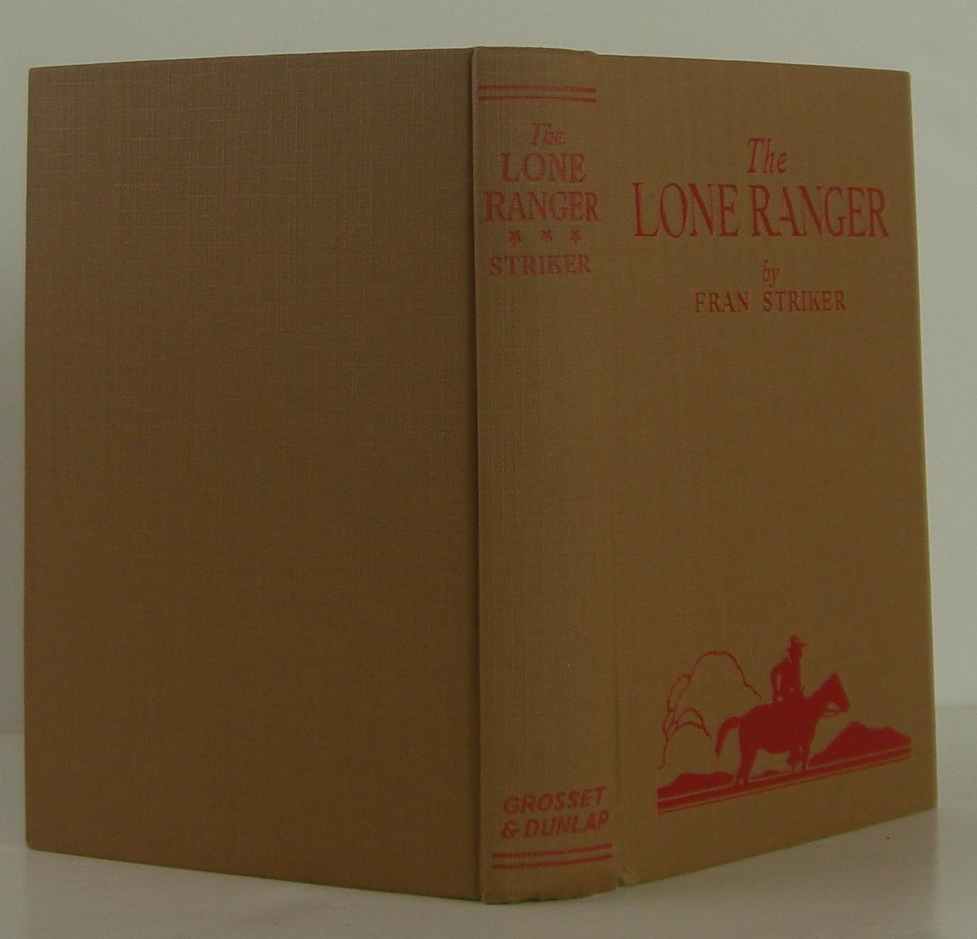 The Lone Ranger | Fran Striker | 4th Edition