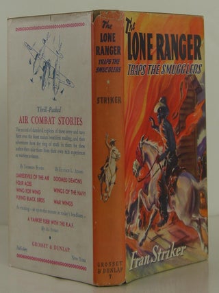 The Lone Ranger Traps the Smugglers. Fran Striker.