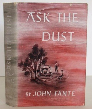 Item #107919 Ask the Dust. John Fante