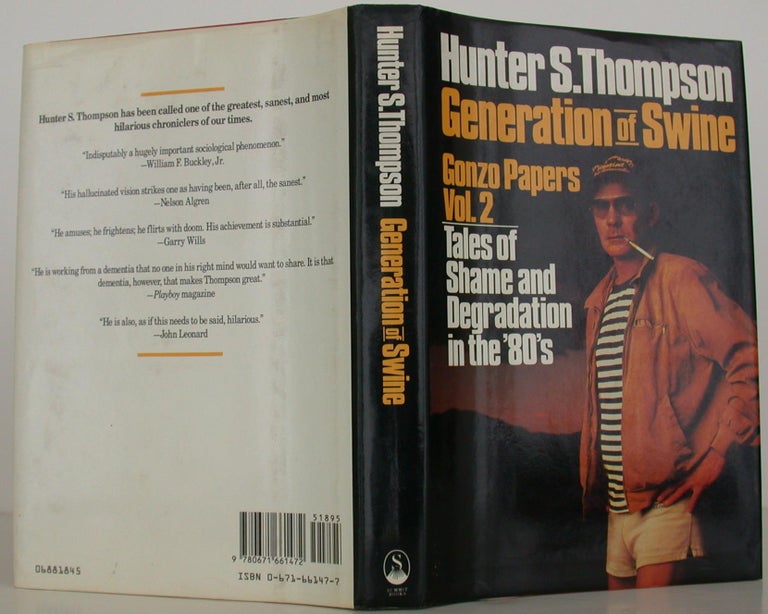 Item #108700 Generation of Swine: Tales of Shame and Degradation in the 80's. Hunter S. Thompson.