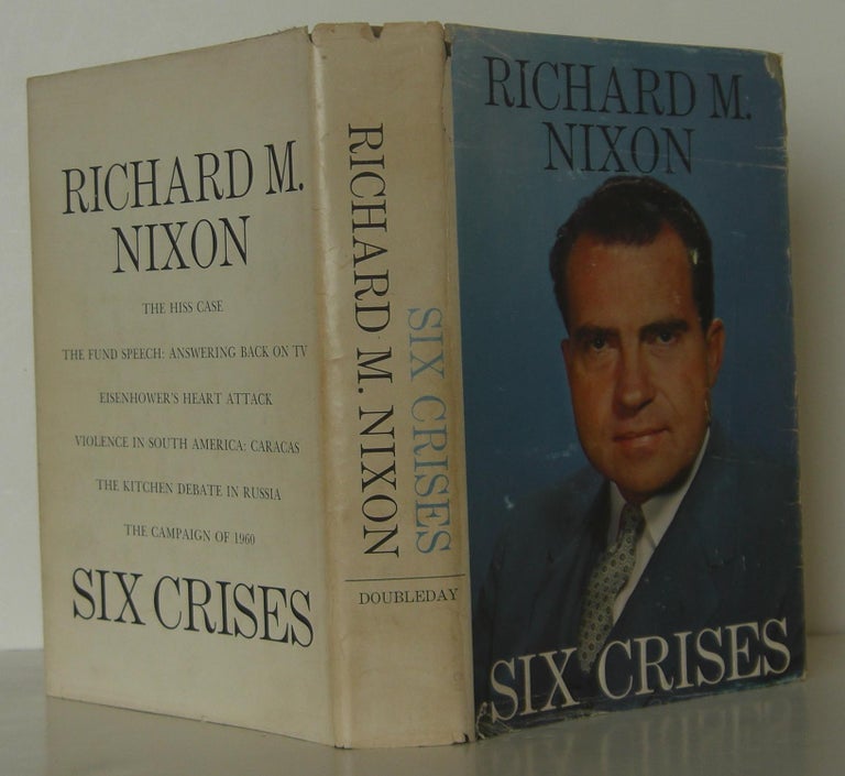 Item #110030 Six Crises. Richard Nixon.