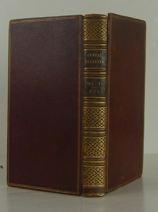 Annual Register, or a View of the History, Politics and Literature for the Year 1770, 5th edition. multiple authors.