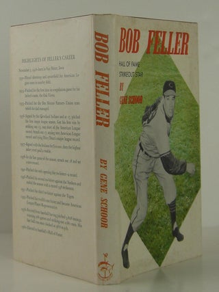 Bob Feller. Gene Schoor.