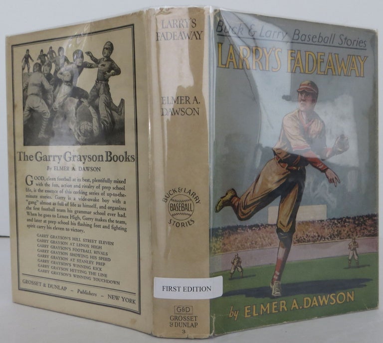 Item #1307116 Buck and Larry Baseball Stories, Larry's Fadeaway. Elmer A. Dawson.