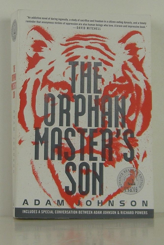 Item #1307186 The Orphan Master's Son. Adam Johnson.