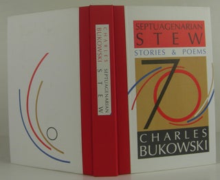 Item #1308156 Septuagenarian Stew. Charles Bukowski