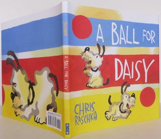 Item #1308163 A Ball for Daisy. Chris Raschka