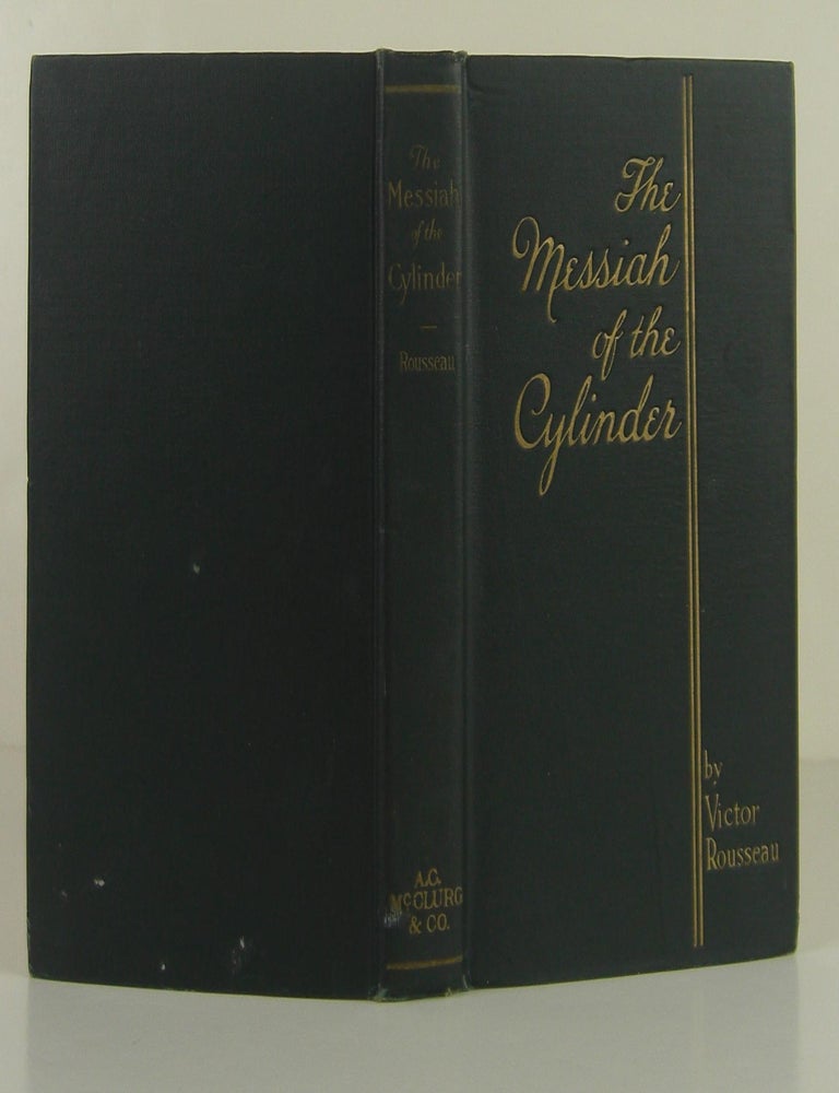 Item #1311109 The Messiah of Cylinder. Victor Rousseau.