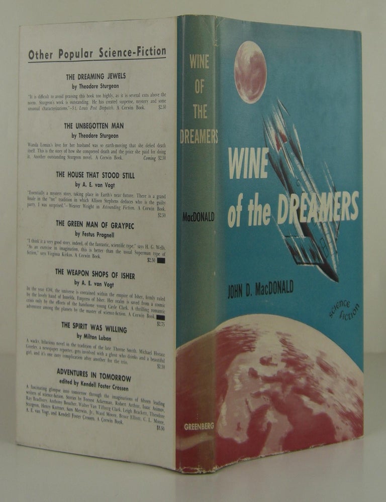 Item #1311113 Wine of the Dreamers. John D. MacDonald.