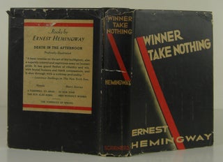 Item #1312057 Winner Take Nothing. Ernest Hemingway