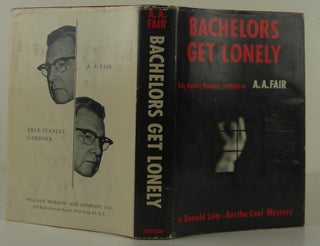 Item #1402071 Bachelors Get Lonely. Erle Stanley Gardner, A. A. Fair