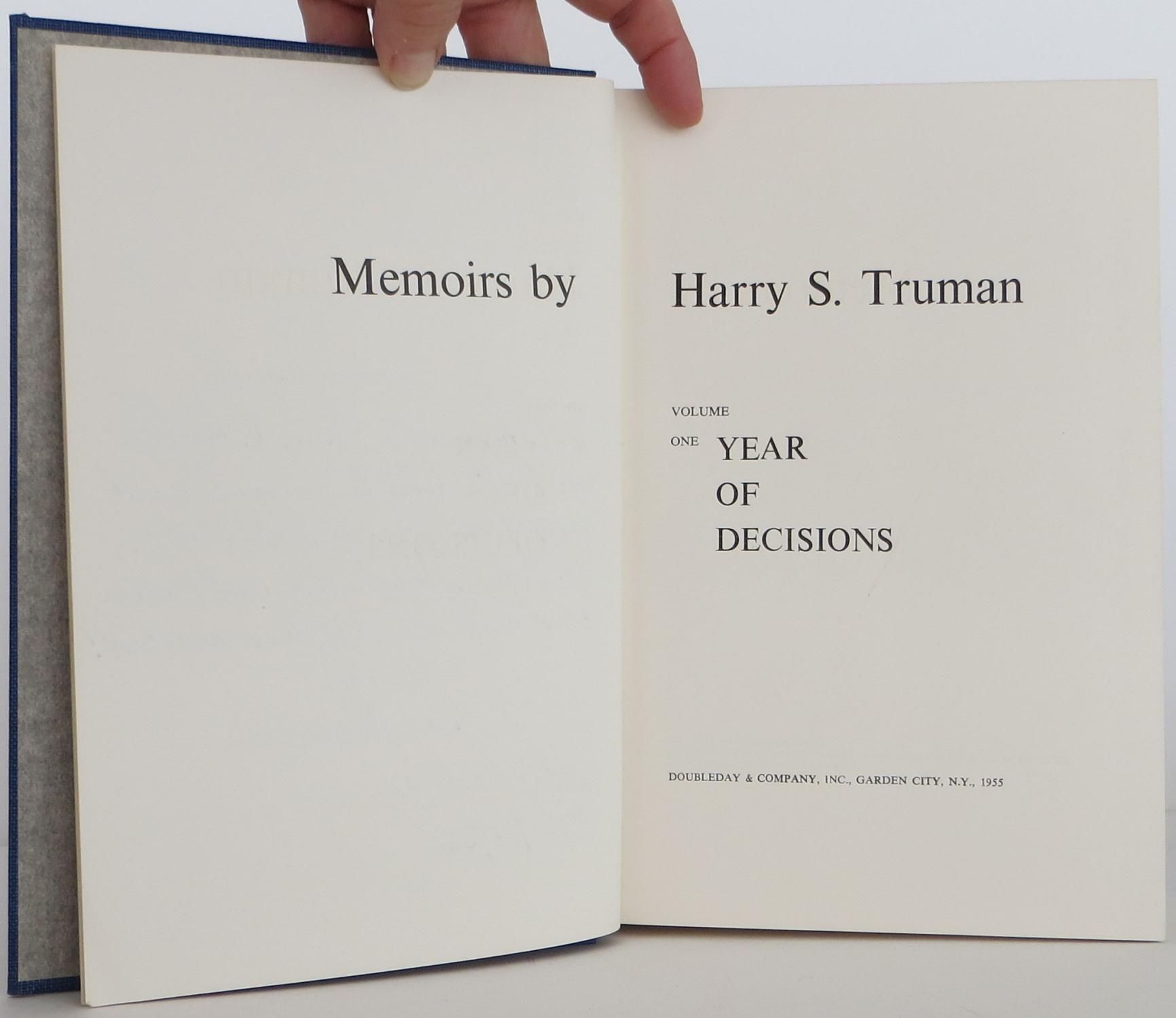 Memoirs Year of Decisions and Years of Trial and Hope