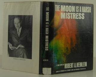 Item #1406121 The Moon is a Harsh Mistress. Robert Heinlein