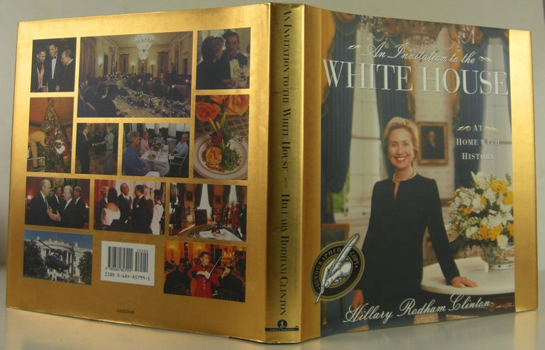 Item #1406140 An Invitation to the White House: At Home With History. Hillary Rodham Clinton.