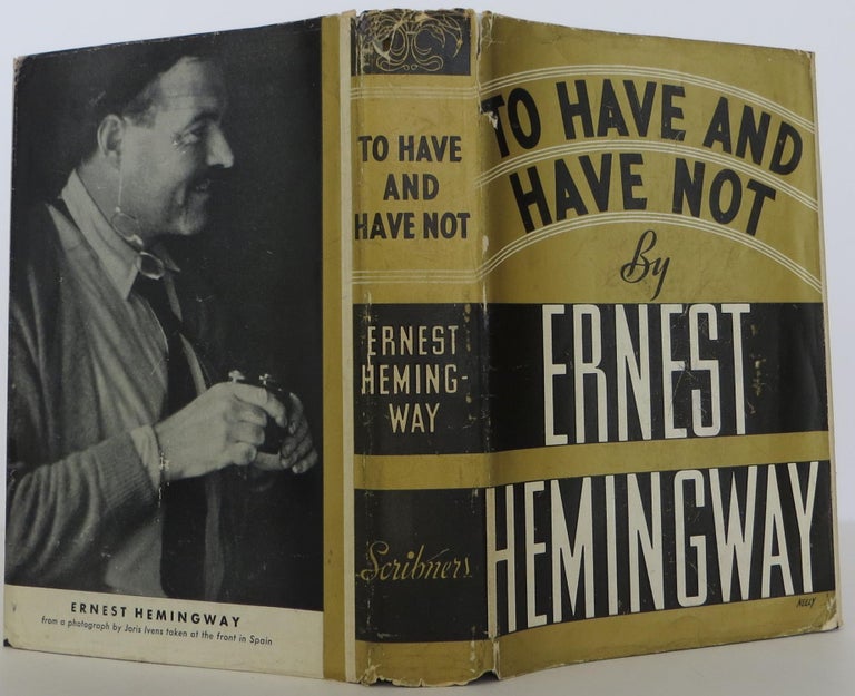 Item #1406513 To Have and Have Not. Ernest Hemingway.