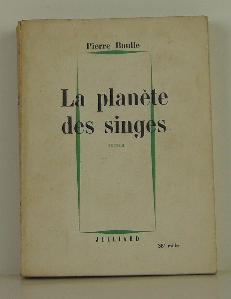 Item #1407004 La Planete des Singes (The Planet of the Apes). Pierre Boulle.
