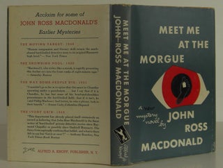 Item #1407080 Meet Me at the Morgue. John Ross Macdonald