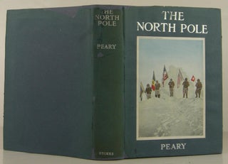 Item #1408087 The North Pole. Robert E. Peary