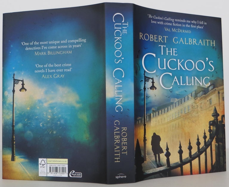 Item #1408508 The Cuckoo's Calling. J. K. as Galbraith Rowling, Robert.