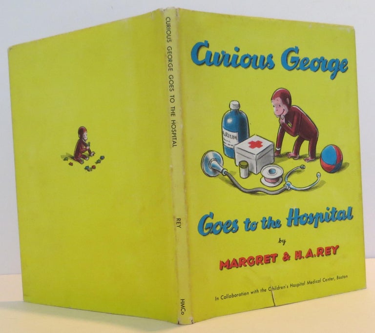 Item #1503140 Curious George Goes to the Hospital. H. A. and Margret Rey.